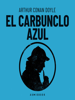 cover image of El carbunclo azul
